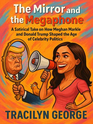 cover image of The Mirror and the Megaphone